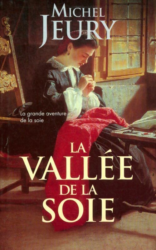 La vallée de la soie - Michel Jeury -  Succès du livre - Livre