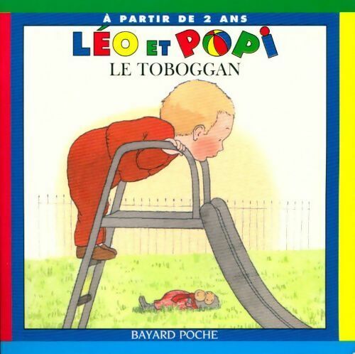 Livrenpoche : Léo et popi le toboggan - Helen Oxenbury - Livre