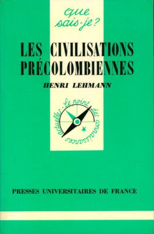 Les civilisations précolombiennes - Henri Lehmann - Livre