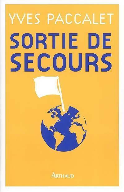 Livrenpoche : Sortie de secours - Yves Paccalet - Livre