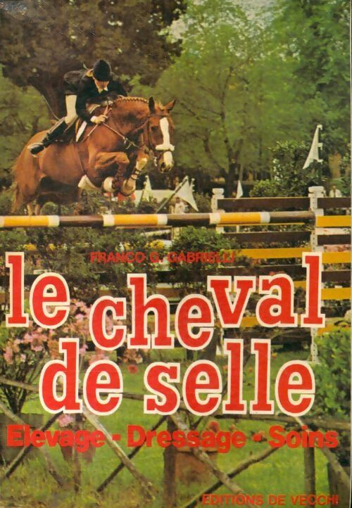 Livrenpoche : Le cheval de selle - Franco G Gabrielli - Livre