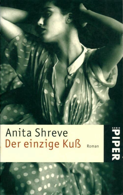 Livrenpoche : Der einzige kuß - Anita Shreve - Livre