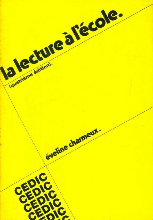 Livrenpoche : La lecture à l'école - Eveline Charmeux - Livre