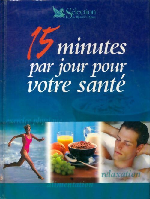 Livrenpoche : 15 minutes par jour pour votre santé - Collectif - Livre
