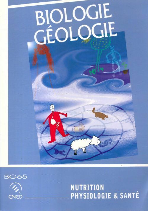 Livrenpoche : Biologie, géologie fascicule IV : Nutrition - Collectif - Livre