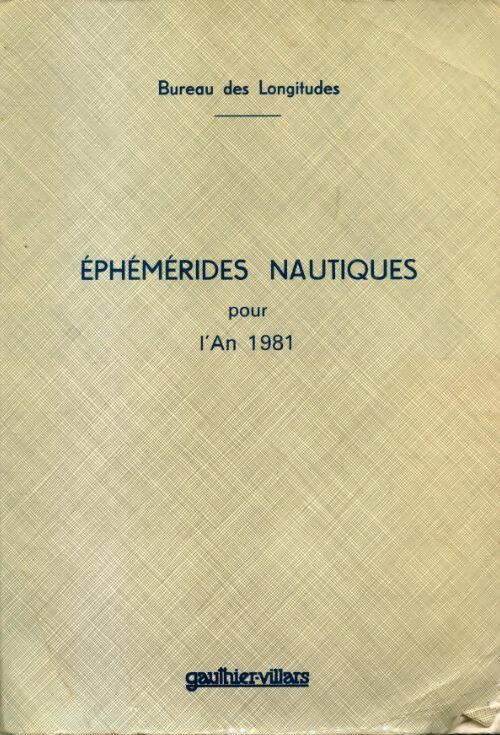 Livrenpoche : Éphémérides nautiques pour l'an 1981 - Collectif - Livre