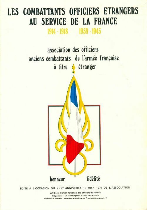 Livrenpoche : Les combattants officiers étrangers au service de la France : 1914-1918 1939-1945 - Collectif - Livre
