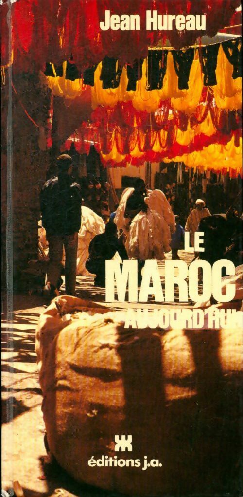 Livrenpoche : Le Maroc aujourd'hui - Jean Hureau - Livre