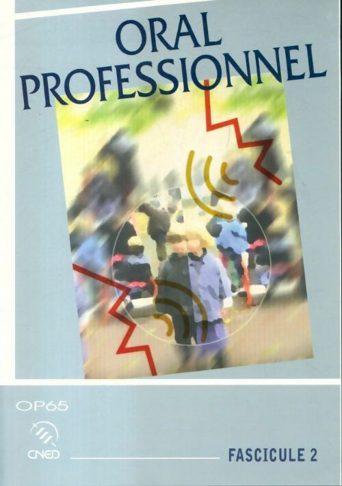 Livrenpoche : Oral professionnel  fascicule II - Collectif - Livre