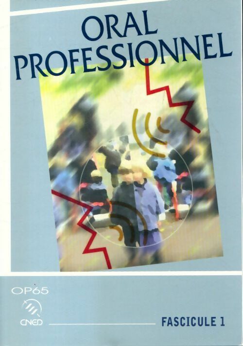 Livrenpoche : Oral professionnel fascicule I - Collectif - Livre