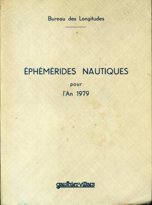 Livrenpoche : Éphémérides nautiques pour l'an 1979 - Collectif - Livre