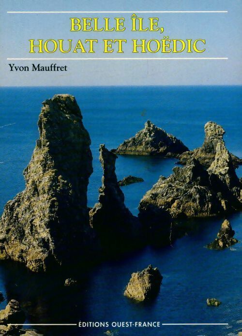 Livrenpoche : Belle-ile, Houat et Hoëdic - Yvon Mauffret - Livre