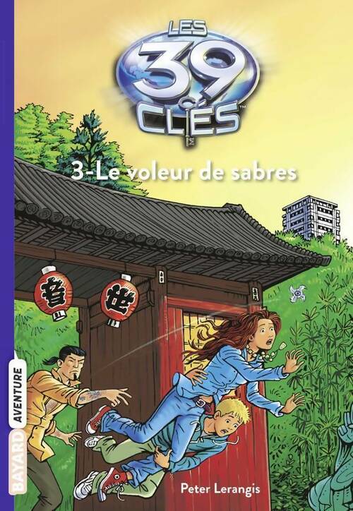 Livrenpoche : Les 39 clés Tome III : Le voleur de sabres - Peter Lerangis - Livre