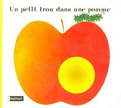 Livrenpoche : Un petit trou dans une pomme - Giorgio Vanetti - Livre