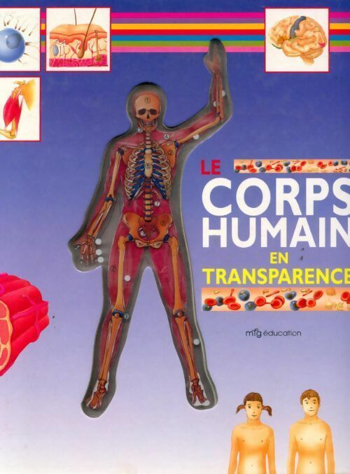 Livrenpoche : Le corps humain en transparence - Philippe Simon - Livre