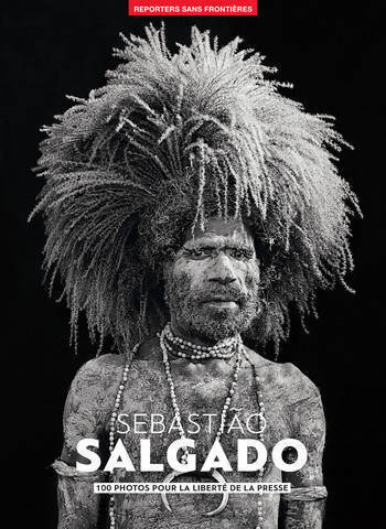 100 photos de Sebastiao Salgado pour la liberté de la presse - Sebastiao Salgado - Livre
