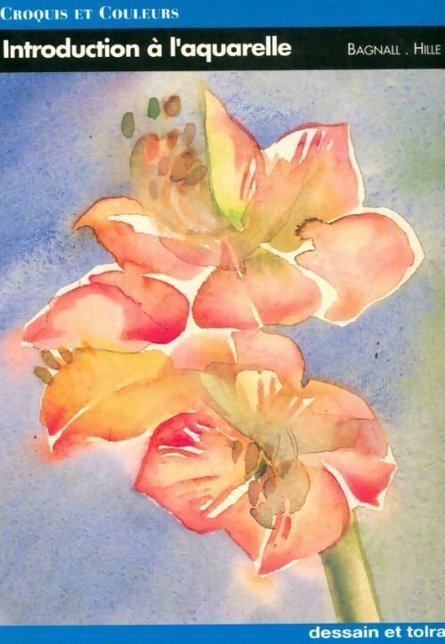 Livrenpoche : Introduction à l'aquarelle - Catherin Bugnard - Livre