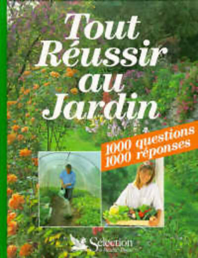 Livrenpoche : Tout réussir au jardin - Collectif - Livre