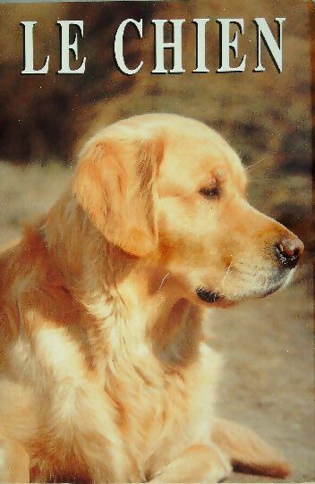 Livrenpoche : Le chien - Élizabeth Lemoine - Livre