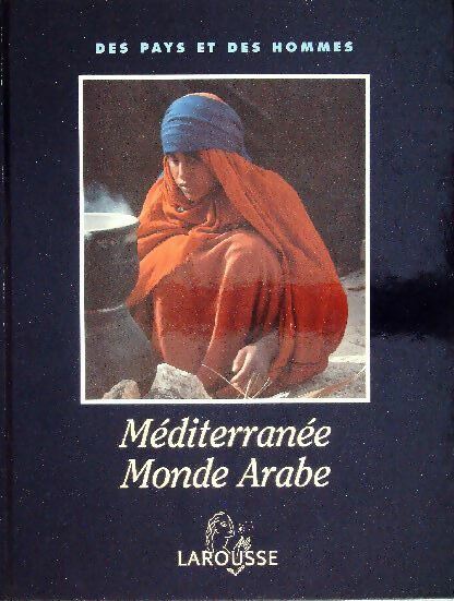 Livrenpoche : Méditerranée monde arabe - Collectif - Livre