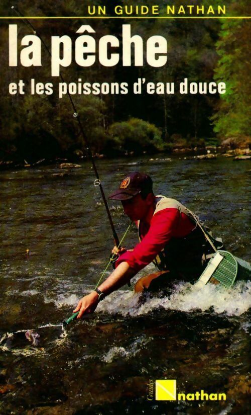 Livrenpoche : La pêche et les poissons d'eau douce - Collectif - Livre