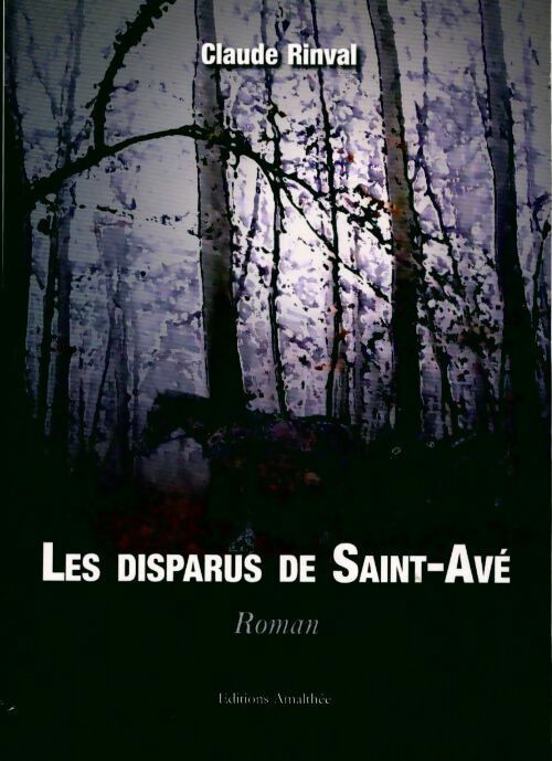 Livrenpoche : Les disparus de Saint-Avé - Claude Rinval - Livre