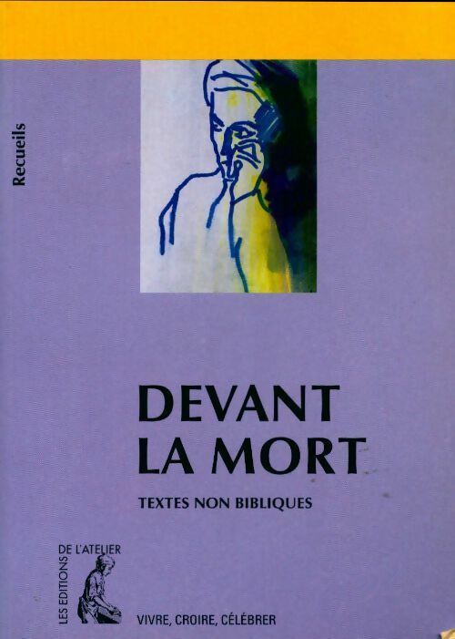 Livrenpoche : Devant la mort. Textes non bibliques - Collectif - Livre