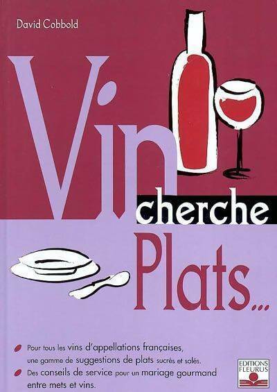 Livrenpoche : Plat cherche vins... Vin cherche plats - Pierre-Yves Chupin - Livre
