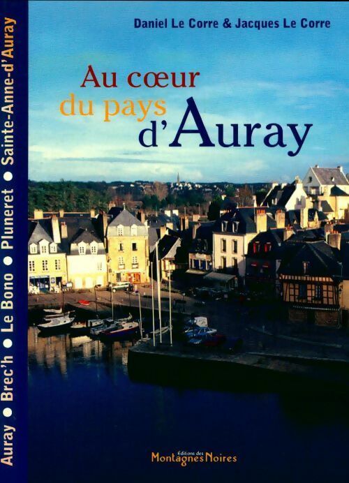 Livrenpoche : Au coeur du pays d'Auray - Jacques Le Corre - Livre