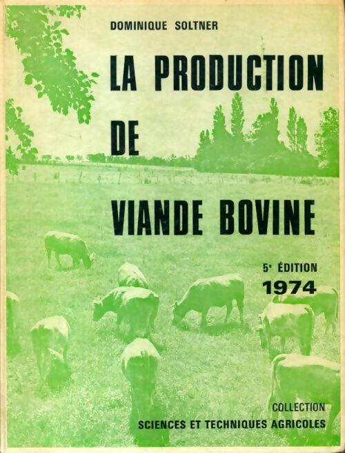 Livrenpoche : La production de viande bovine - Dominique Soltner - Livre