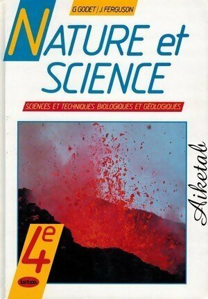 Livrenpoche : Nature et science 4e - G. Godet - Livre