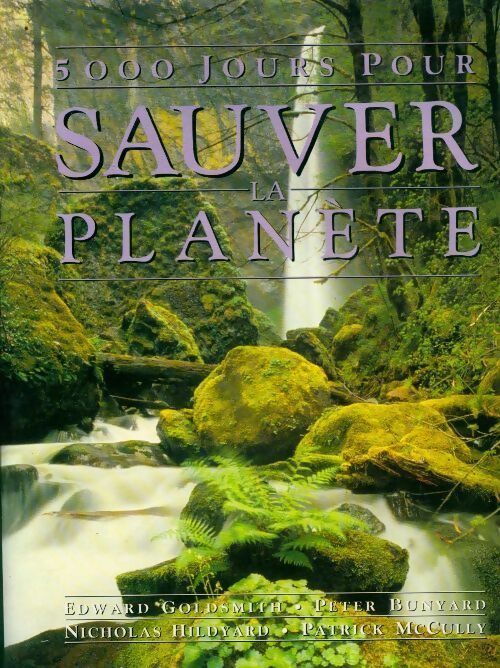 Livrenpoche : 5000 jours pour sauver la planète - Edward Goldsmith - Livre