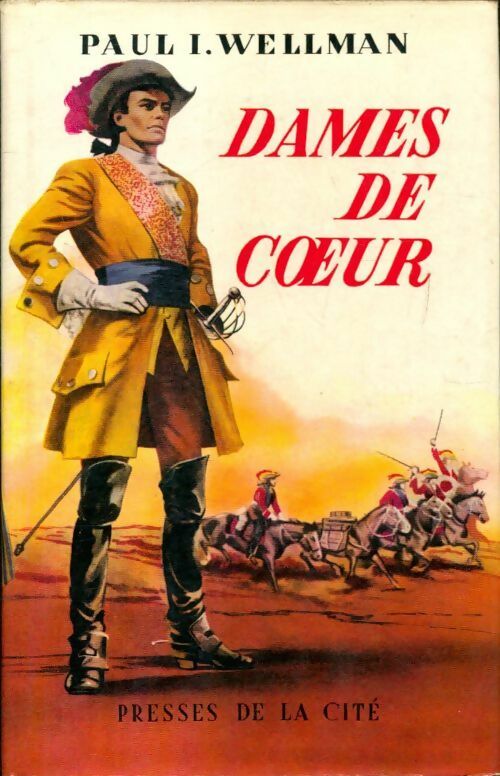 Livrenpoche : Dames de coeur - Paul Wellman - Livre