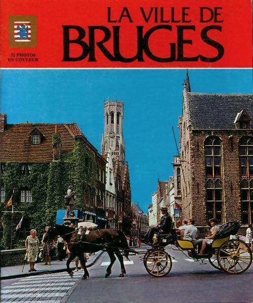Livrenpoche : La ville de Bruges - Collectif - Livre