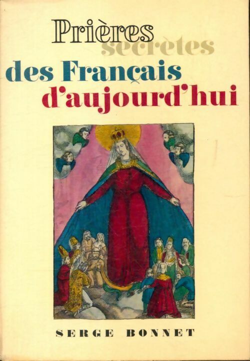 Livrenpoche : Prières secrètes des français d'aujourd'hui - Serge Bonnet - Livre