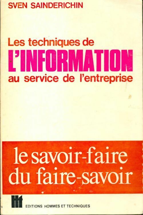 Livrenpoche : Les techniques de l'information au service de l'entreprise - Sven Sainderichin - Livre