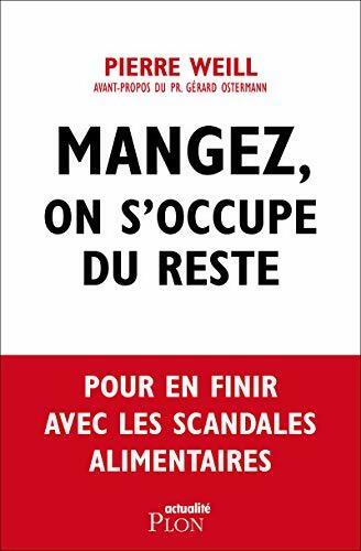 Livrenpoche : Mangez, on s'occupe du reste - Pierre Weill - Livre