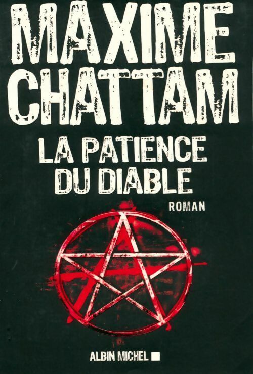 Livrenpoche : La patience du diable - Maxime Chattam - Livre