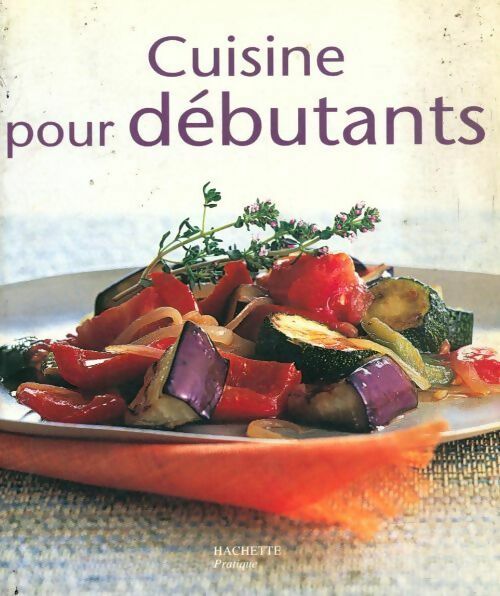 Livrenpoche : Cuisine pour débutants - Elisa Vergne - Livre