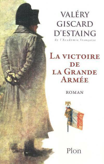Livrenpoche : La victoire de la grande armée - Valéry Giscard d'Estaing - Livre