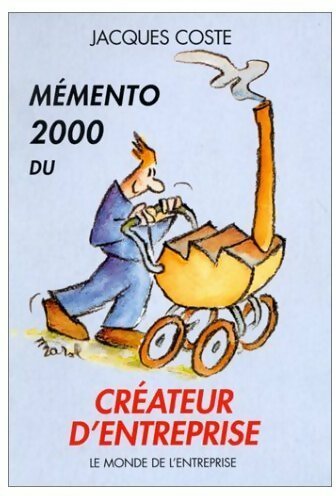 Livrenpoche : Mémento 2000 du créateur d'entreprise - Jacques Coste - Livre
