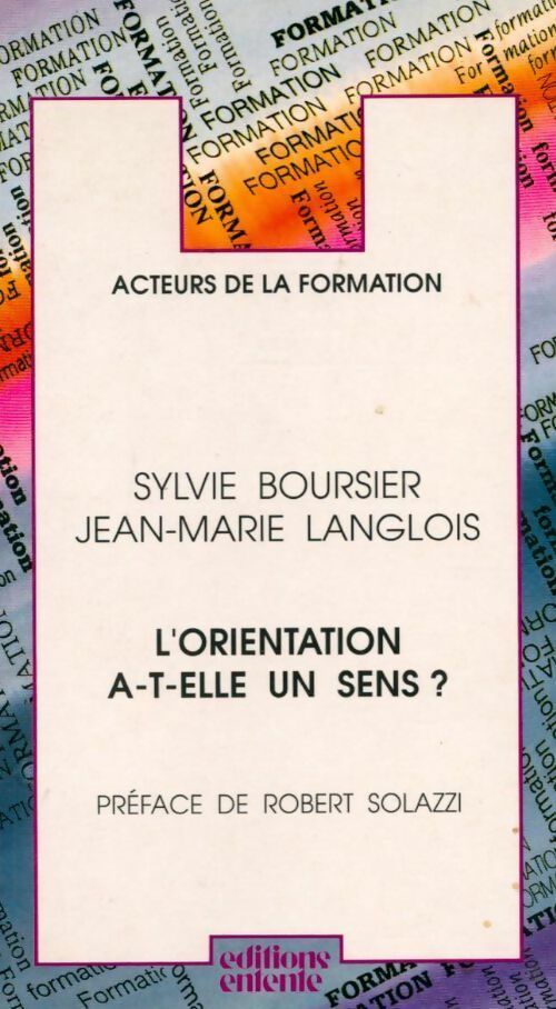 Livrenpoche : L'orientation a-t-elle un sens ? - Sylvie Boursier, Jean-Marie Langlois - Livre