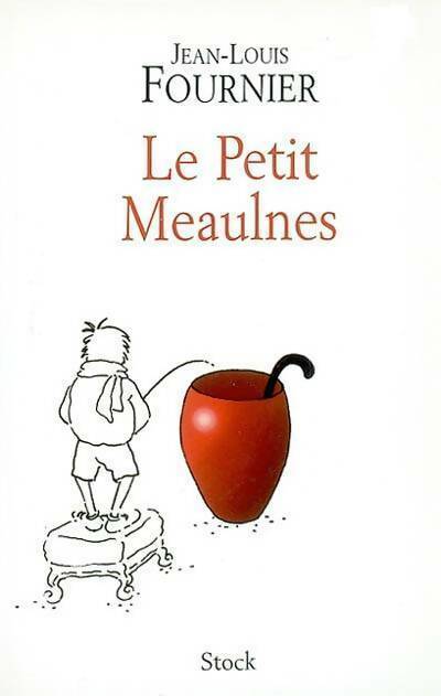 Livrenpoche : Le petit Meaulnes - Jean-Louis Fournier - Livre