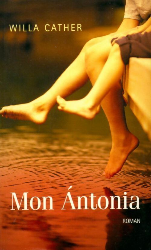 Livrenpoche : Mon Antonia - Willa Cather - Livre