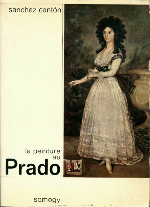 Livrenpoche : La peinture au Prado - Sanchez Canton - Livre