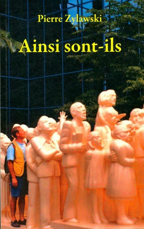 Livrenpoche : Ainsi sont-ils - Pierre Zylawski - Livre