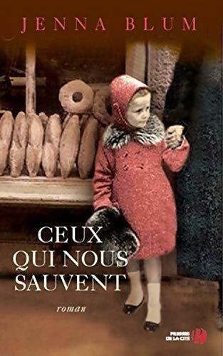 Livrenpoche : Ceux qui nous sauvent - Jenna Blum - Livre