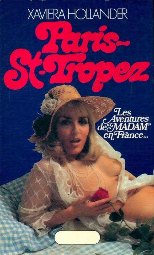 Livrenpoche : Paris-Saint-Tropez - Xaviera Hollander - Livre
