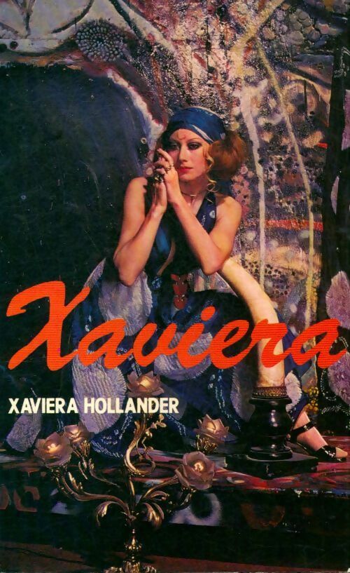 Xaviera - Xaviera Hollander -  France Loisirs GF - Livre