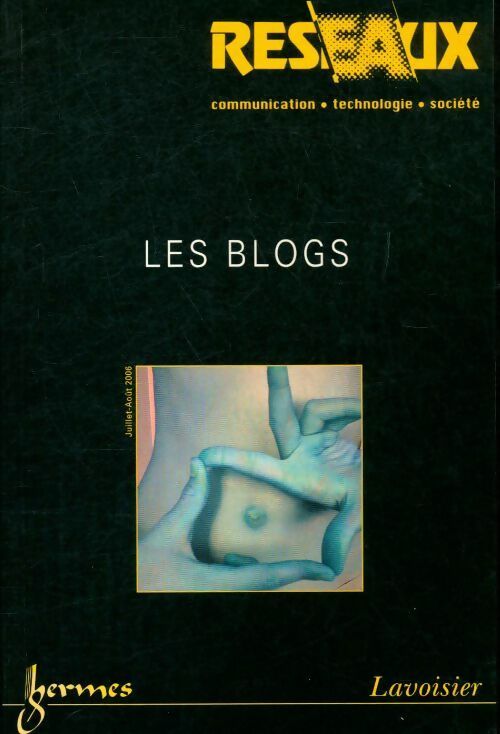 Livrenpoche : Reseaux n°138 : Les blogs - Collectif - Livre